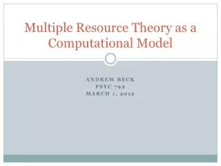Multiple Resource Theory as a Computational Model