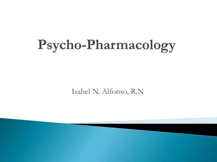 psycho pharmacology