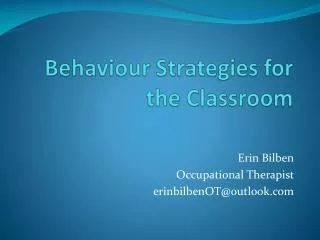 Behaviour Strategies for the Classroom