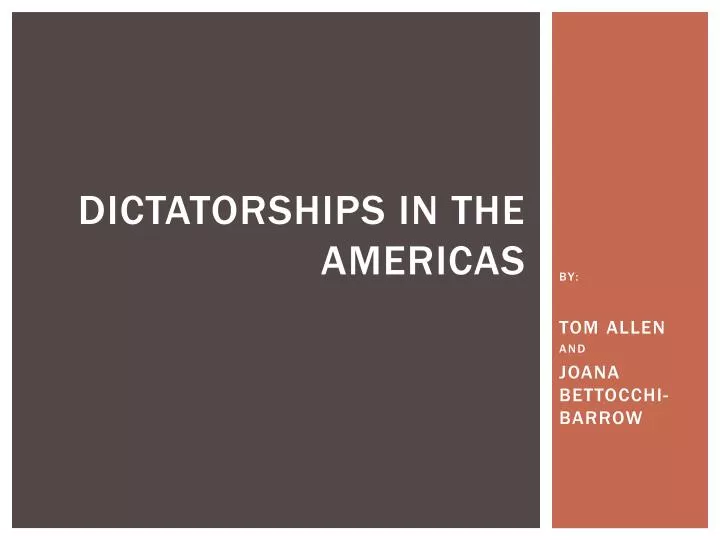 dictatorships in the americas
