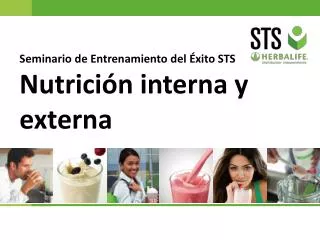 Seminario de Entrenamiento del Éxito STS Nutrición interna y externa