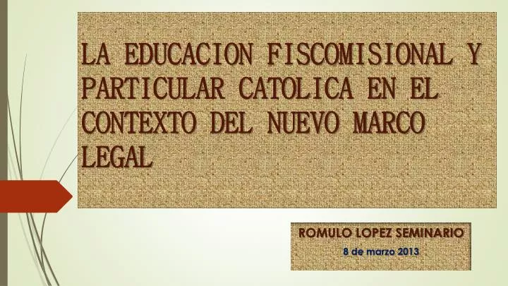 la educacion fiscomisional y particular catolica en el contexto del nuevo marco legal