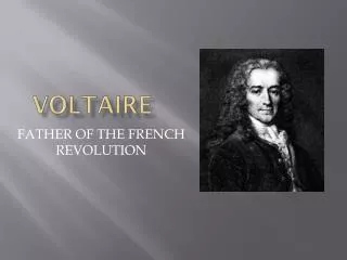 VOLTAIRE