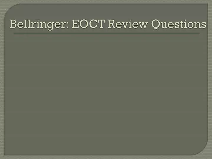 bellringer eoct review questions
