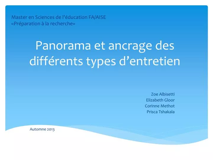 p anorama et ancrage des diff rents types d entretien