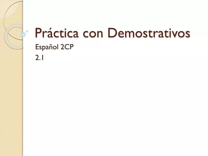 pr ctica con demostrativos