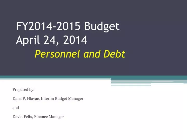 fy2014 2015 budget april 24 2014 personnel and debt