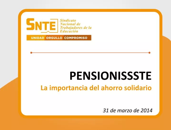 pensionissste la importancia del ahorro solidario