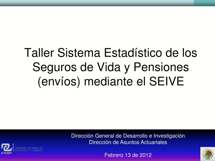 taller sistema estad stico de los seguros de vida y pensiones env os mediante el seive