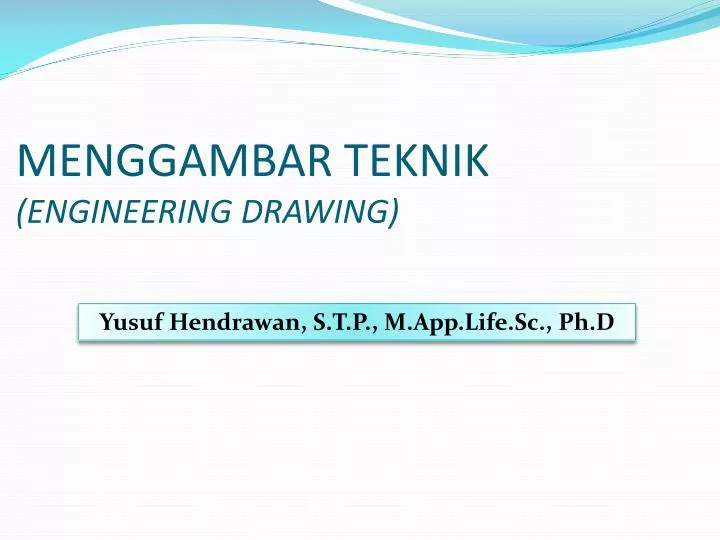 menggambar teknik engineering drawing