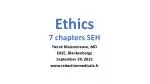 Ethics 7 chapters SEH - slide 1