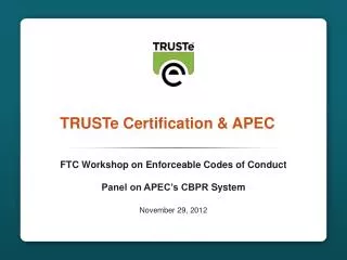 TRUSTe Certification &amp; APEC