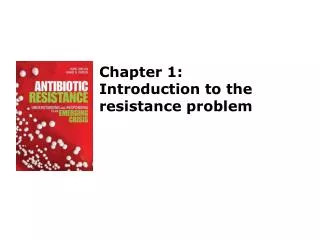 Chapter 1: Introduction to the resistance problem