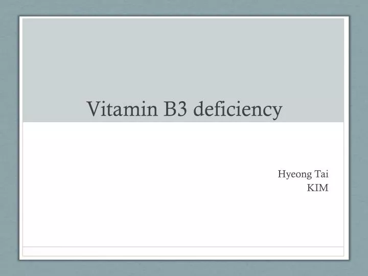 vitamin b3 deficiency