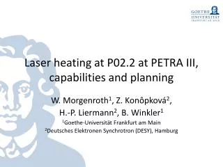 Laser heating at P02.2 at PETRA III, capabilities and planning