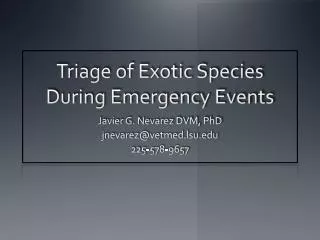 Triage of Exotic Species During Emergency Events