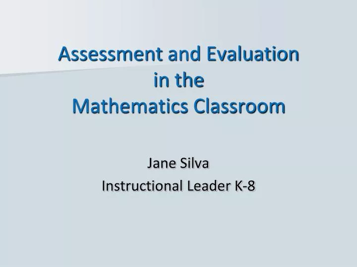assessment and evaluation in the mathematics classroom