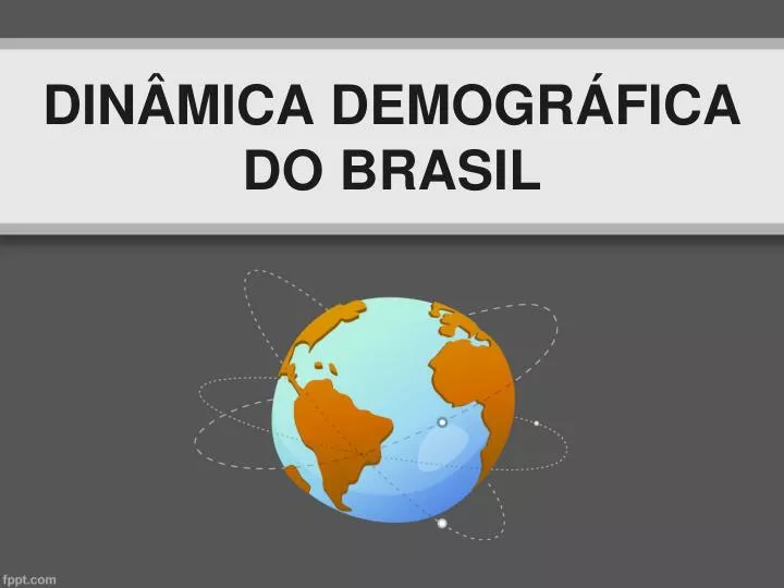 din mica demogr fica do brasil