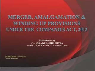 MERGER, AMALGAMATION &amp; WINDING UP PROVISIONS UNDER THE Companies Act, 2013