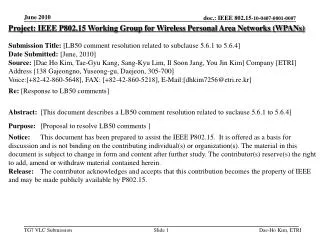 Project: IEEE P802.15 Working Group for Wireless Personal Area Networks (WPANs)