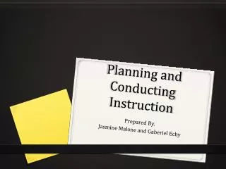 Planning and Conducting Instruction