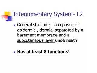 Integumentary System- L2