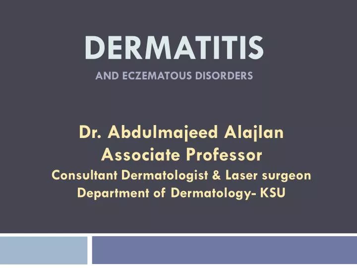 dermatitis and eczematous disorders