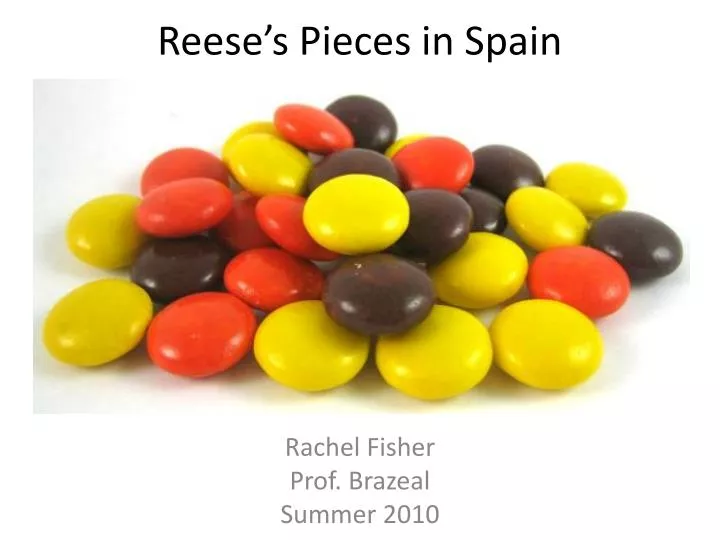 reese s pieces in spain