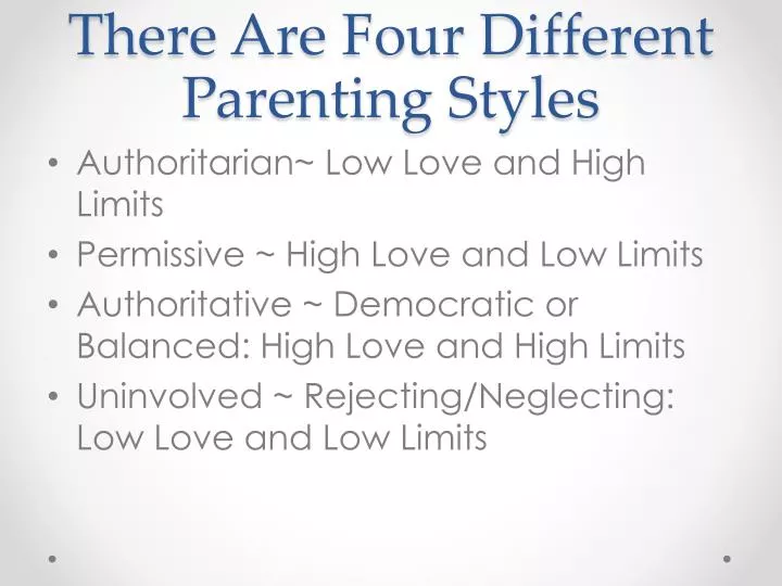 there are four different parenting styles