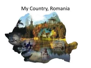 My Country, Romania