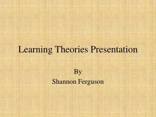 Learning Theories Presentation