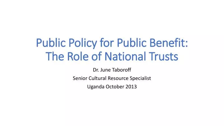 public policy for public benefit the role of national trusts