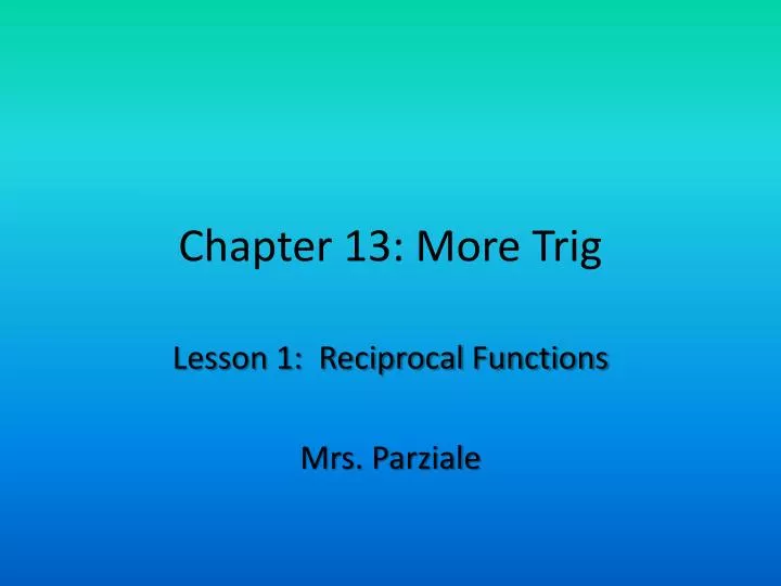 chapter 13 more trig