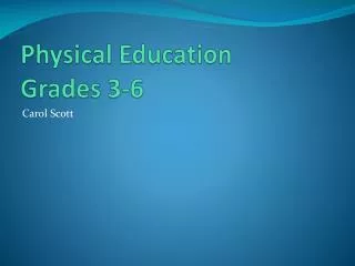 Physical Education Grades 3-6