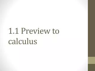 1 1 preview to calculus