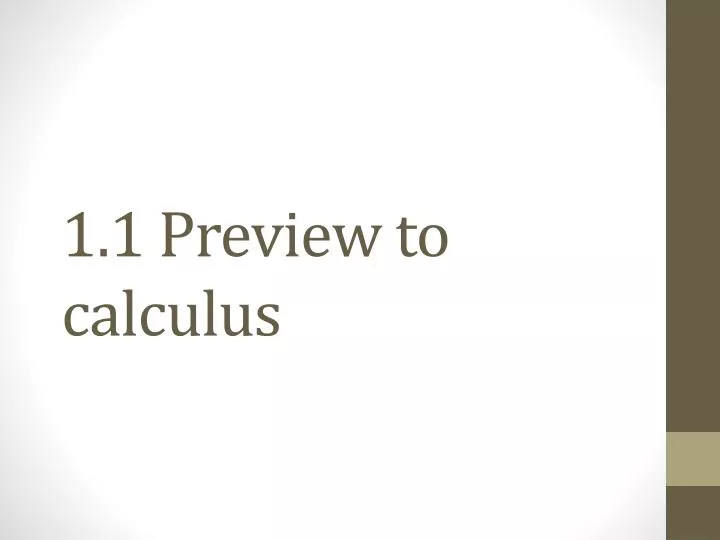1 1 preview to calculus
