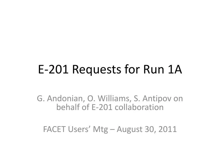 e 201 requests for run 1a