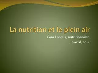 la nutrition et le plein air