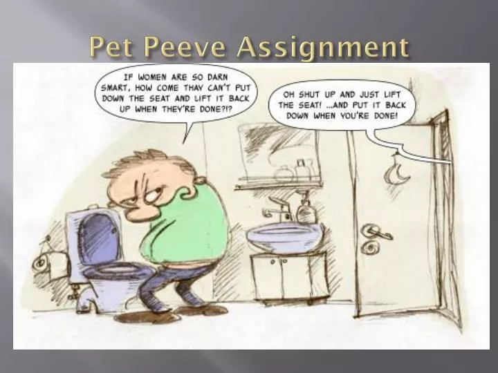 pet peeve assignment