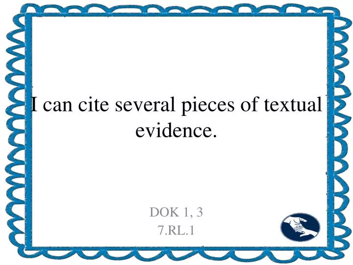 i can cite several pieces of textual evidence
