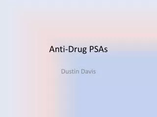 Anti-Drug PSAs