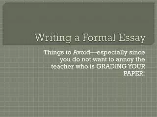 Writing a Formal Essay
