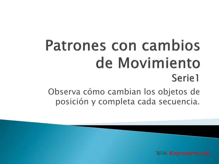 patrones con cambios de movimiento serie1