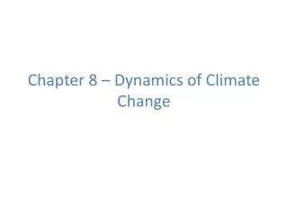chapter 8 dynamics of climate change