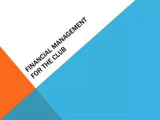 Financial Management for the Club