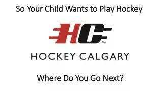 So Your Child Wants to Play Hockey