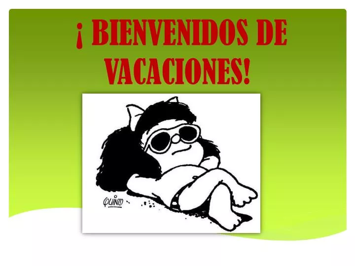 bienvenidos de vacaciones