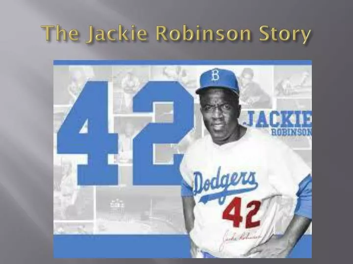 the j ackie robinson story