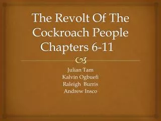 The Revolt Of The Cockroach People Chapters 6-11