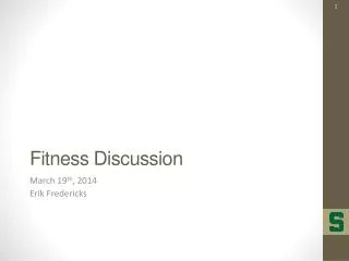 Fitness Discussion